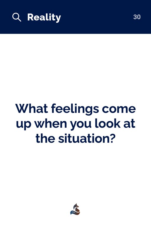 30 What feelings come up when you look at the situation?