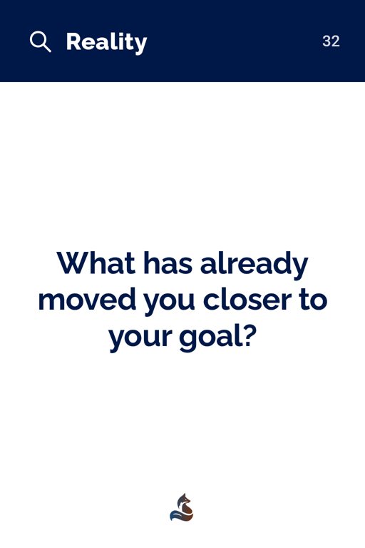 32 What has already moved you closer to your goal?