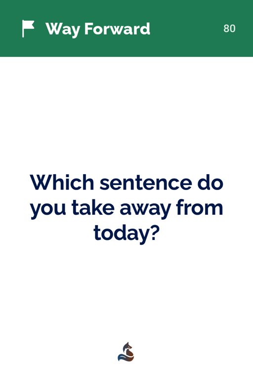 80 Which sentence do you take away from today?