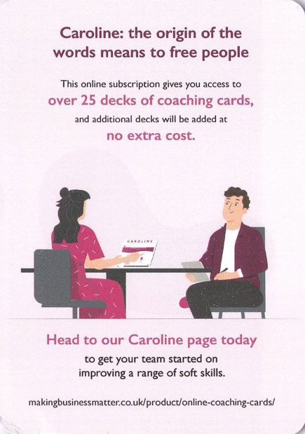 <b>Advert / upsell</b> Caroline (online coaching cards)<br>Ad for 'Caroline', an online subscription with 25+ card decks.