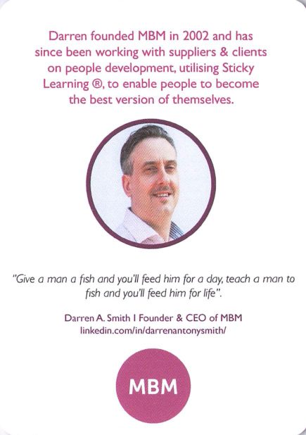 <b>About MBM</b> Founder<br>Darren A. Smith, founder and CEO of MBM (2002). 'Give a man a fish...' quote.