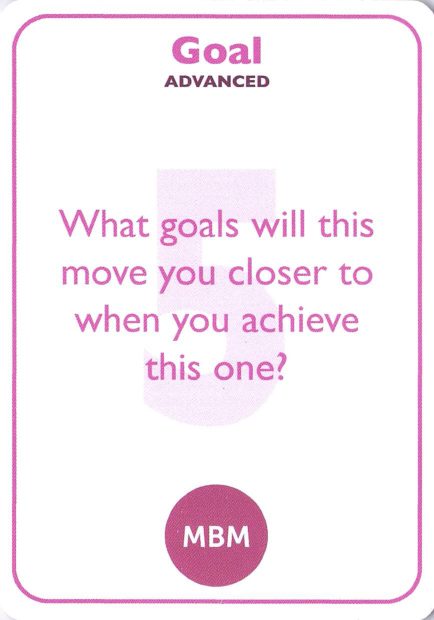 <b style="color:#c2185b">5</b> What goals will this move you closer to when you achieve this one?