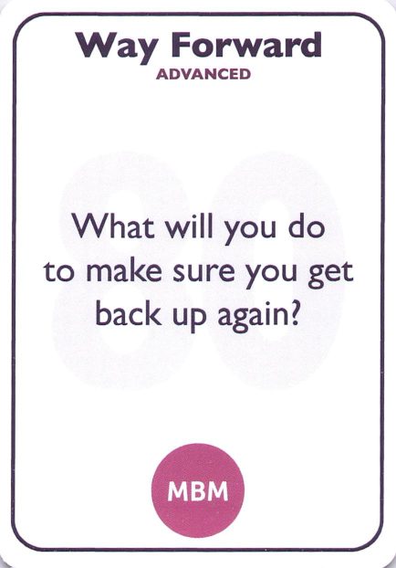 <b style="color:#3b2a4a">80</b> What will you do to make sure you get back up again?