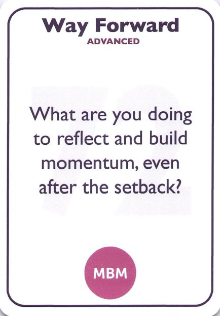 <b style="color:#3b2a4a">72</b> What are you doing to reflect and build momentum, even after the setback?